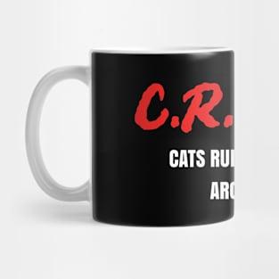 Cats Rule Mug